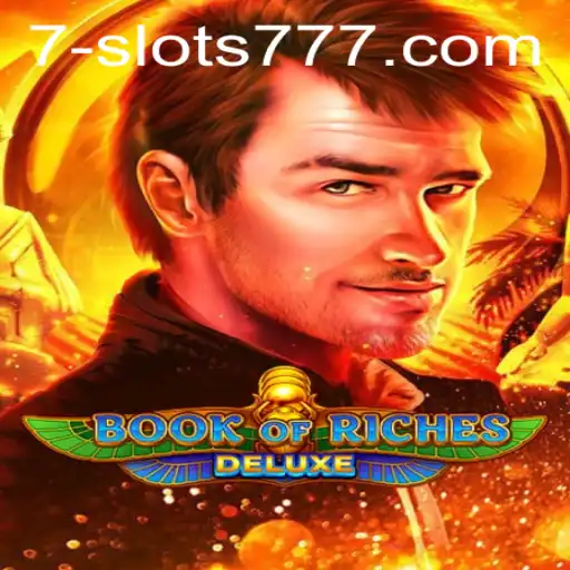 Exploring the Exciting World of Book of Riches Deluxe & Slots 777