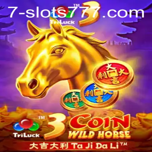 Discover the Exciting World of 3CoinWildHorse Slots 777