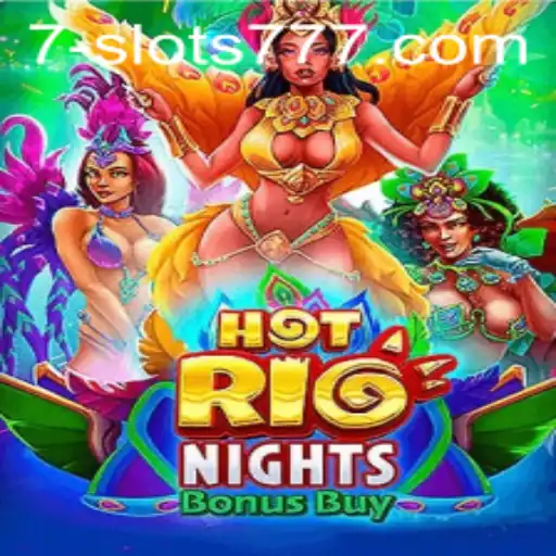 Explore the Thrills of HotRioNightsBonusBuy in the World of Slots 777