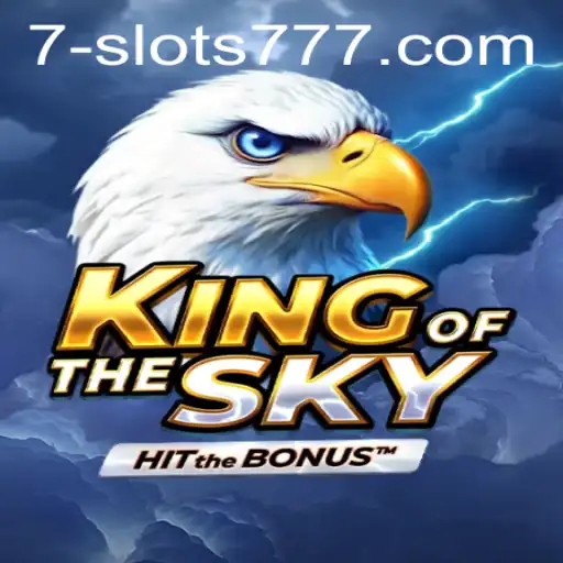 Soar High with 'KingOfTheSky': The Premier Slots 777 Experience